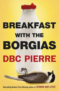 Cover image for Breakfast with the Borgias