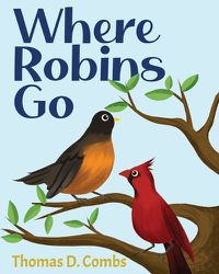 Cover image for Where Robins Go