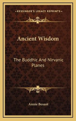 Cover image for Ancient Wisdom: The Buddhic and Nirvanic Planes