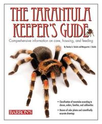 Cover image for The Tarantula Keeper's Guide: Comprehensive Information on Care, Housing, and Feeding