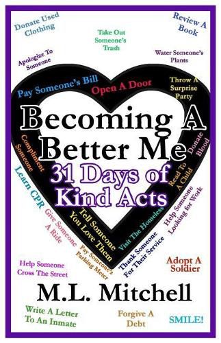 Cover image for Becoming A Better Me: : 31 Days of Kind Acts