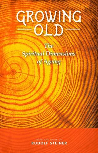 Cover image for Growing Old: The Spiritual Dimensions of Ageing