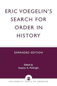 Cover image for Eric Voegelin's Search for Order in History