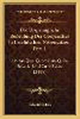 Cover image for Die Ursprungliche Bedeutung Des Conjunctivs in Lateinischen Nebensatzen, Part 1: UT-Ne-Quo-Quominus-Quin-Relativ-Und Cum-Satze (1899)