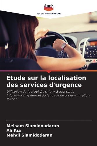 Cover image for Etude sur la localisation des services d'urgence