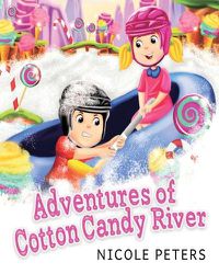 Cover image for Adventures of Cotton Candy River