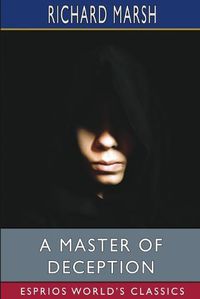 Cover image for A Master of Deception (Esprios Classics)