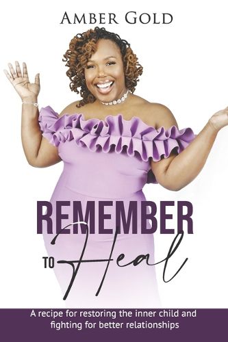 Cover image for Remember to Heal