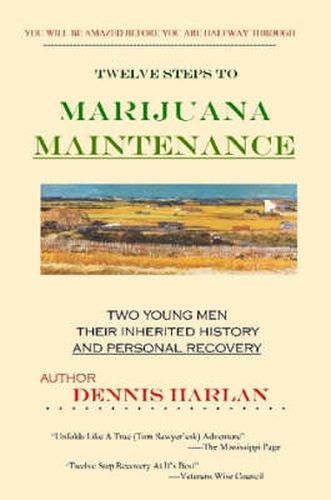 Cover image for The Twelve Steps To MARIJUANA MAINTENANCE