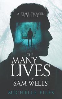 Cover image for The Many Lives of Sam Wells