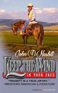 Cover image for Keep the Wind in Your Face