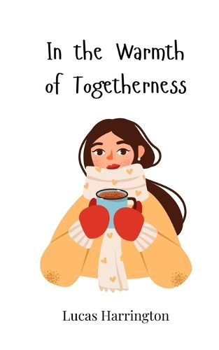 Cover image for In the Warmth of Togetherness