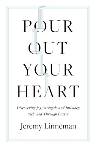 Pour Out Your Heart