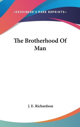 The Brotherhood of Man