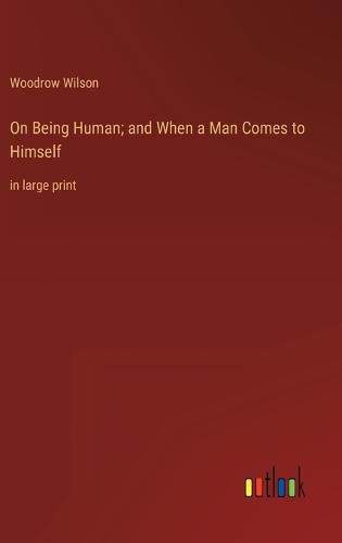 Cover image for On Being Human; and When a Man Comes to Himself