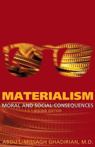 Cover image for Materialism: Moral and Social Consequences