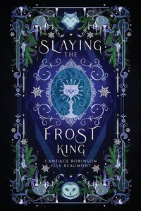 Cover image for Slaying the Frost King