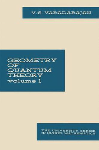 Cover image for Geometry of Quantum Theory: Volume 1