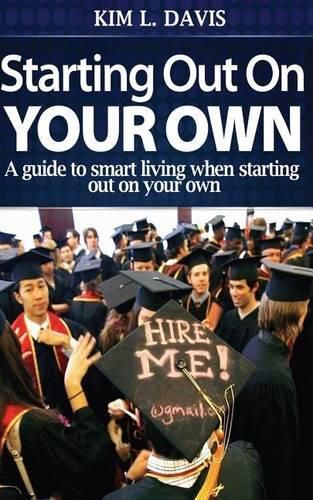 Cover image for Starting Out On Your Own: A guide to smart living when starting out on your own