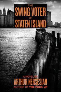 Cover image for Swing Voter of Staten Island
