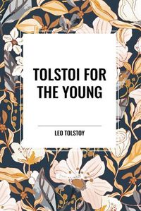 Cover image for Tolstoi for the Young