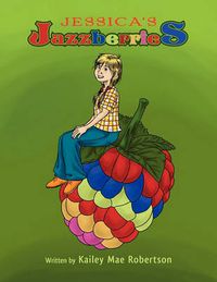 Cover image for Jessica's Jazzberries