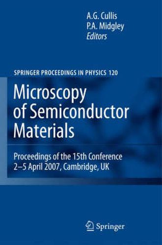 Cover image for Microscopy of Semiconducting Materials 2007: Proceedings of the 15th Conference, 2-5 April 2007, Cambridge, UK