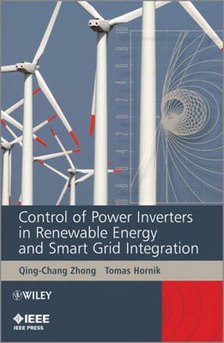 Cover image for Control of Power Inverters in Renewable Energy and Smart Grid Integration