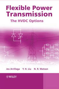 Cover image for Flexible Power Transmission: The HVDC Options