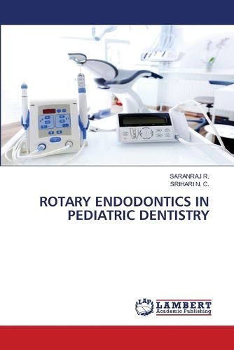 Cover image for Rotary Endodontics in Pediatric Dentistry