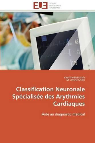 Classification neuronale specialisee des arythmies cardiaques