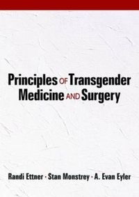 Cover image for Principles of Transgender Medicine and Surgery