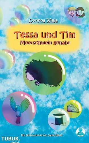 Cover image for Tessa und Tim: Meerschwein gehabt