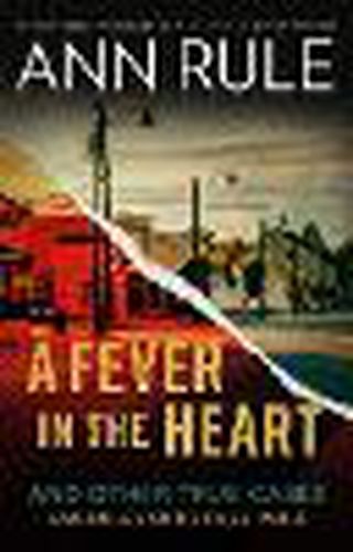 A Fever in the Heart