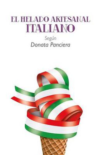 Cover image for El Helado Artesanal Italiano Segun Donata Panciera