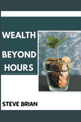 Cover image for Wealth Beyond Hours