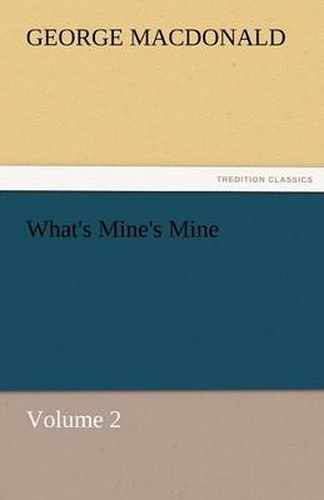Cover image for What's Mine's Mine - Volume 2