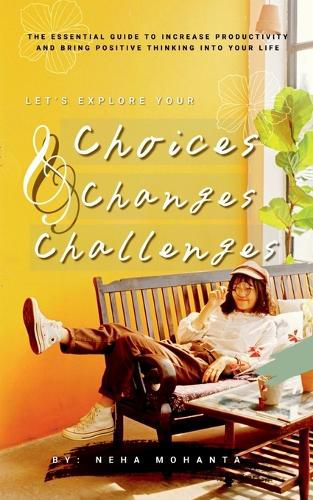 Cover image for Choices Changes & Challenges
