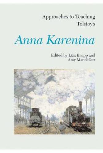 Cover image for Approaches to Teaching Tolstoy's Anna Karenina