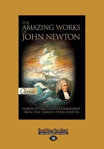 The Amazing Works of John Newton