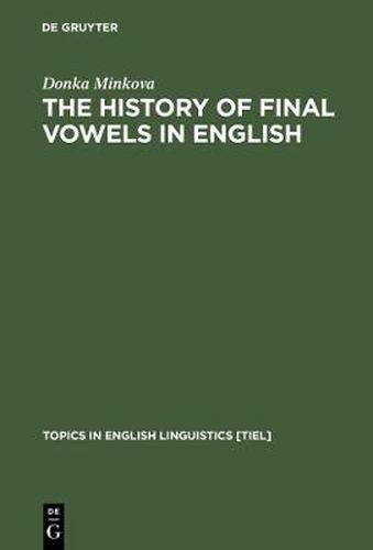 Cover image for The History of Final Vowels in English: The Sound of Muting