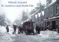 Cover image for Wheels Around St. Andrews and North Fife