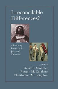 Cover image for Irreconcilable Differences? A Learning Resource For Jews And Christians