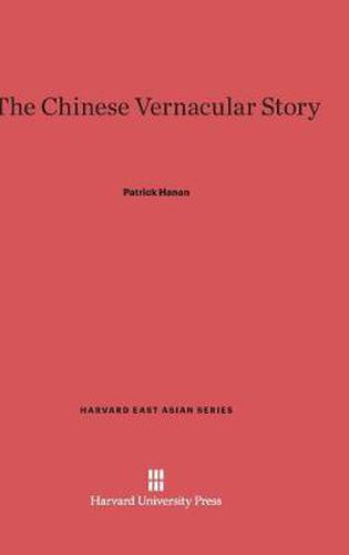 The Chinese Vernacular Story