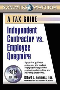 Cover image for Independent Contractor vs. Employee Quagmire: A Tax Guide