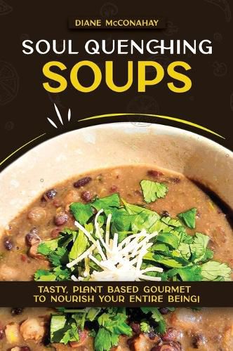 Cover image for Soul Quenching Soups