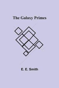 Cover image for The Galaxy Primes