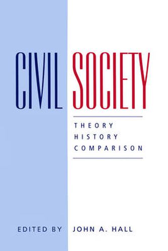 Cover image for Civil Society: Theory, History, Comparison