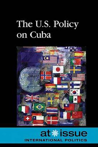 Cover image for The U.S. Policy on Cuba