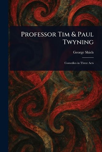 Cover image for Professor Tim & Paul Twyning
